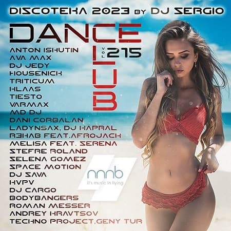 Дискотека 2023 Dance Club Vol. 215 (2023) от NNNB